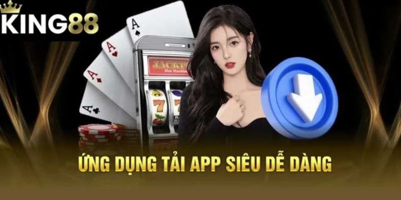 Các tính năng đặc biệt so với phiên bản web của app King88